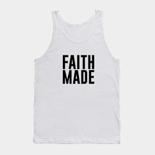 Faith Made Tank Top